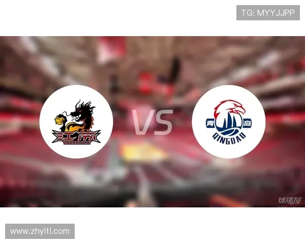 南京与青岛CBA对决前瞻分析及比赛结果预测